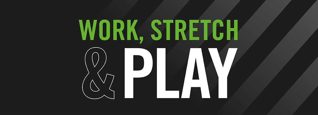 Work, stretch and play - exercise class timetable banner