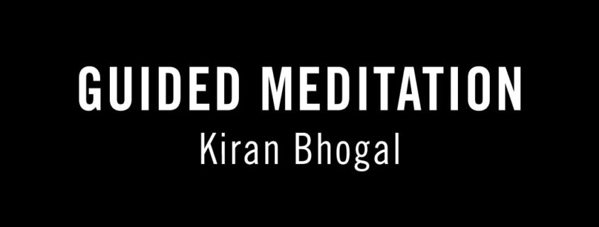 Guided Meditation led by Kiran Bhogal
