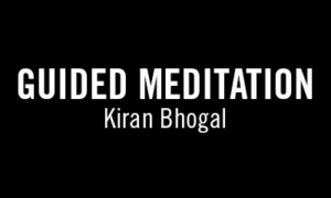 Listen to Guided Meditation by Kiran Bhogal