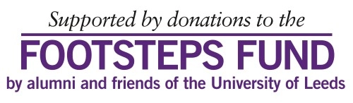 Supported by donations to the Footsteps Fund by alumni and friends of the University of Leeds